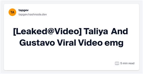 taliya & gustavo leaked|[Leaked@Video] Taliya And Gustavo Viral Video wrz